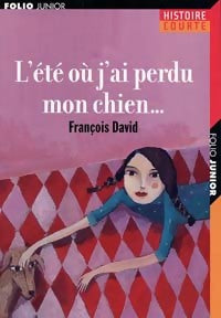 Livrenpoche : L'été où j'ai perdu mon chien... - François David - Livre