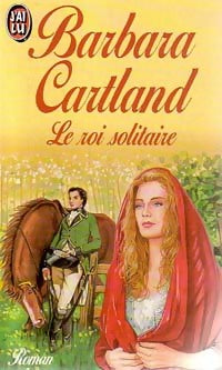 Livrenpoche : Le roi solitaire - Barbara Cartland - Livre