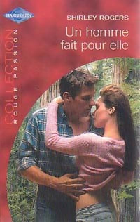 Livrenpoche : Un homme fait pour elle - Shirley Rogers - Livre