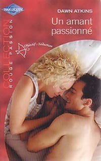 Livrenpoche : Un amant passionné - Dawn Atkins - Livre