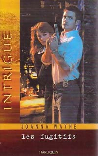 Livrenpoche : Les fugitifs - Joanna Wayne - Livre