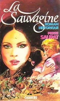 Livrenpoche : La sauvagine - Pierre Saurat - Livre