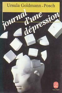 Livrenpoche : Journal d'une dépression - Ursula Goldmann-Posch - Livre