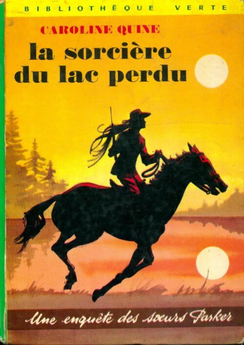 Livrenpoche : La sorcière du lac perdu - Caroline Quine - Livre