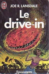 Livrenpoche : Le drive-in - Joe R. Lansdale - Livre