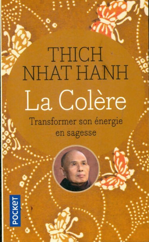 Livrenpoche : La colère - Thich Nhat Hanh - Livre