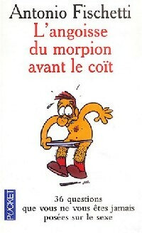 Livrenpoche : L'angoisse du morpion avant le coït - Antonio Fischetti - Livre
