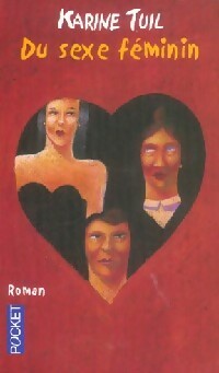Livrenpoche : Du sexe féminin - Karine Tuil - Livre