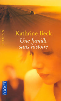 Livrenpoche : Une famille sans histoire - Kathrine Beck - Livre