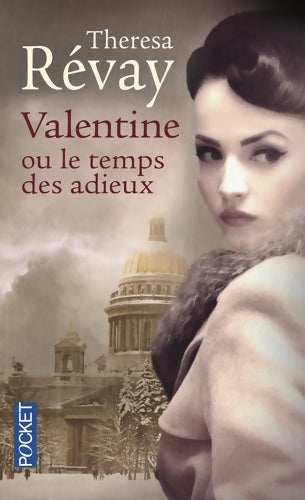 Livrenpoche : Valentine ou le temps des adieux - Thérésa Révay - Livre