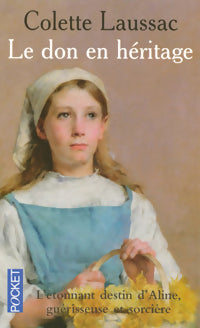 Livrenpoche : Le don en héritage - Colette Laussac - Livre