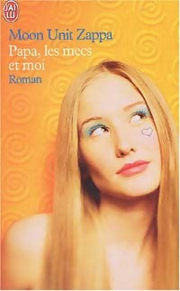 Livrenpoche : Papa, les mecs et moi - Moon Unit Zappa - Livre