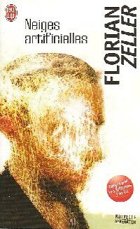 Livrenpoche : Neiges artificielles - Florian Zeller - Livre