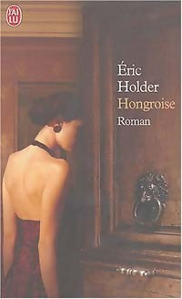 Livrenpoche : Hongroise - Eric Holder - Livre