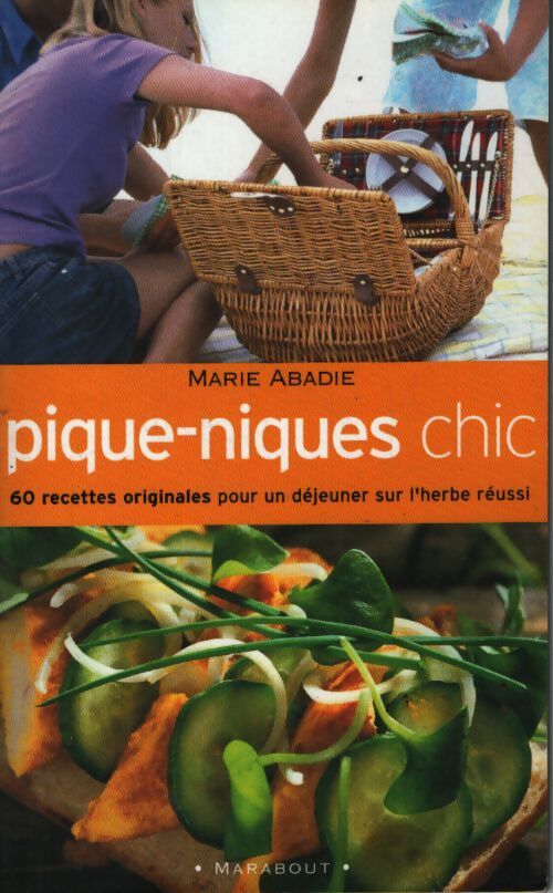 Pique-nique chic et panier choc - Marie Abadié - Livre