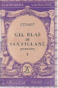 Livrenpoche : Gil Blas de Santillane Tome I (extraits) - Alain-René Le Sage - Livre