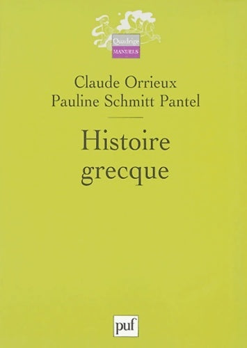 Livrenpoche : Histoire grecque - Pauline Schmitt-Pantel, Claude Orrieux - Livre