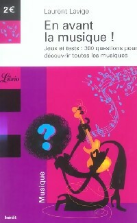 Livrenpoche : Testez votre culture musicale ! - Laurent Lavige - Livre