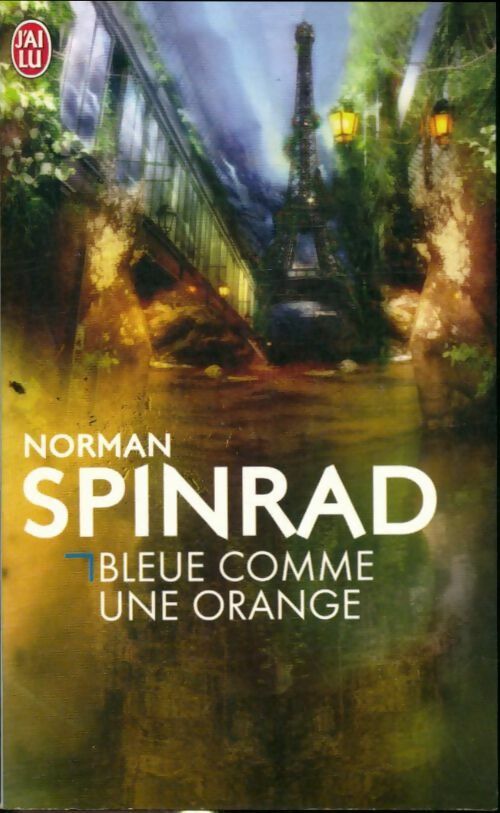 Livrenpoche : Bleue comme une orange - Norman Spinrad - Livre