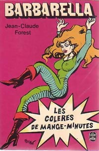 Livrenpoche : Barbarella s c lères d m nge-m-nutes - Jean-Claude Forest - Livre