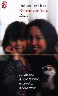 Livrenpoche : Retrouver Sara - Fabienne Brin - Livre