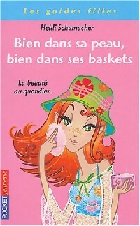 Livrenpoche : Bien dans sa tête, bien dans ses baskets - Heidi Schumacher - Livre