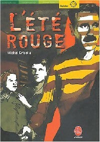 L'été rouge - Michel Grisolia -  Le Livre de Poche jeunesse - Livre
