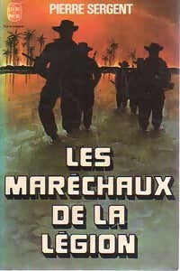 Livrenpoche : Les maréchaux de la légion - Pierre Sergent - Livre