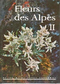 Fleurs des Alpes Tome II - W Rytz-Miller - Livre