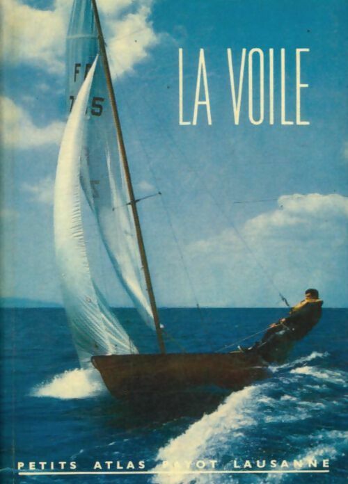 Livrenpoche : La voile - andré Guex - Livre