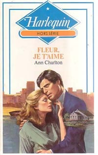 Livrenpoche : Fleur, je t'aime - Ann Charlton - Livre