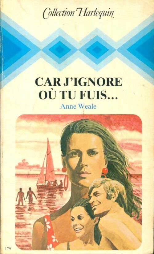 Livrenpoche : Car j'ignore où tu fuis... - Anne Weale - Livre