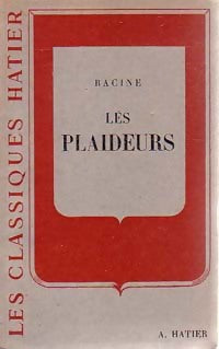Les plaideurs - Racine -  Classiques Hatier - Livre