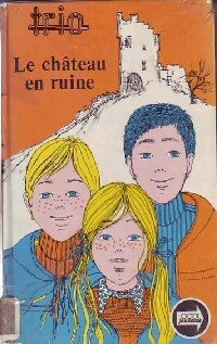 Livrenpoche : Le château en ruine - Elise Fischer - Livre