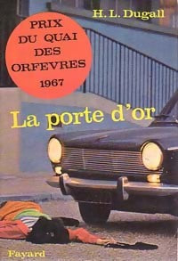 La porte d'or - H.L. Dugall - Livre