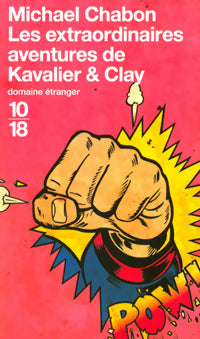 Livrenpoche : Les extraordinaires aventures de Kavalier et Clay - Michael Chabon - Livre