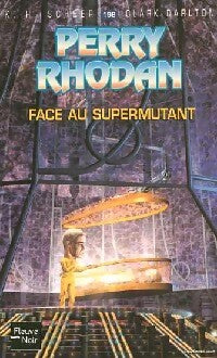 Face au supermutant - Karl Herbert Scheer, Clark Darlton - Livre