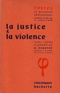 Livrenpoche : La justice & la violence - Robert Derathé - Livre