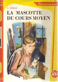Livrenpoche : La mascotte du cours moyen - S Gilmar - Livre