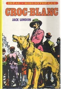 Livrenpoche : Croc-blanc - Jack London - Livre
