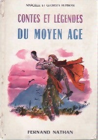 Livrenpoche : Contes et légendes du Moyen Age - Marcelle Huisman, Georges Huisman - Livre