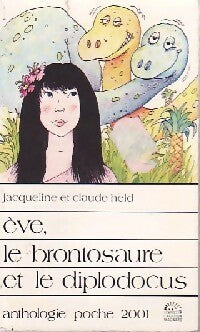 Livrenpoche : Eve, le brontosaure et le diplodocus - Claude Held, Jacqueline Held - Livre