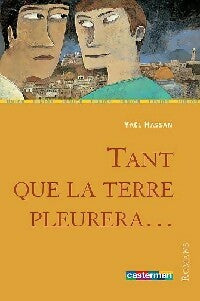 Livrenpoche : Tant que la terre pleurera... - Yaël Hassan - Livre