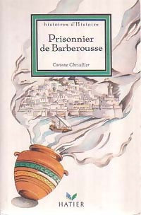 Livrenpoche : Prisonnier de Barberousse - Corinne Chevalier - Livre