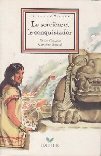 Livrenpoche : La sorcière et le conquistador - Claudine Roland, Didier Grosjean - Livre