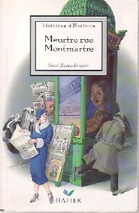 Livrenpoche : Meurtre rue Montmartre - Pascal Dayez-Burgeon - Livre