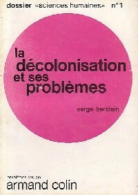 La décolonisation et ses problèmes - X -  Dossier Sciences Humaines - Livre