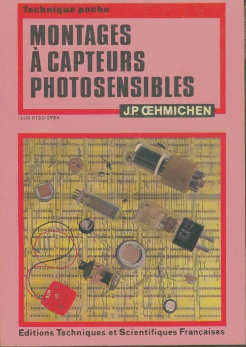Livrenpoche : Montages à capteurs photosensibles - J.-P. Oehmichen - Livre