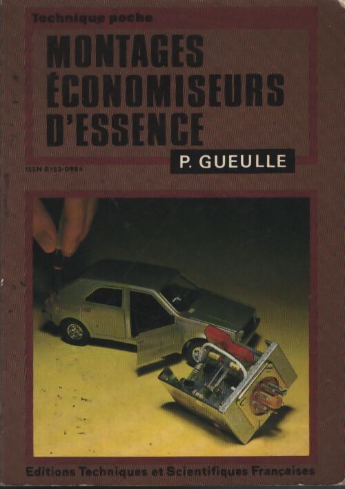 Montages économiseurs d'essence - P. Gueulle - Livre
