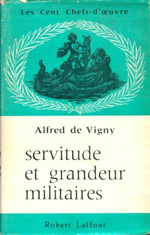 Livrenpoche : Servitude et grandeur militaires - Alfred De Vigny - Livre